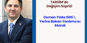 TARSİM’de kritik değişiklik!