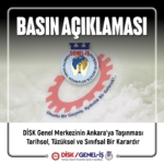 DİSK Ankara’ya Taşınmaya Kararlı