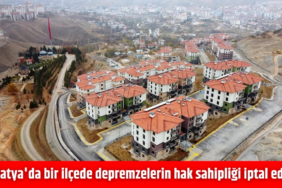 Malatya’da Depremzedelere Hak İptali Şoku!