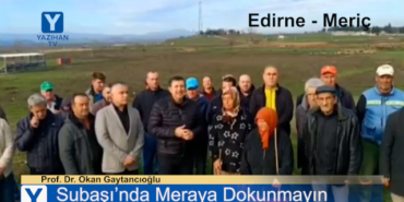 BESİCİLERDEN “MERAYA DOKUNMAYIN” TEPKİSİ