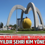 Malatya’nın Sorunları: AK Parti’ye Sert Eleştiri!